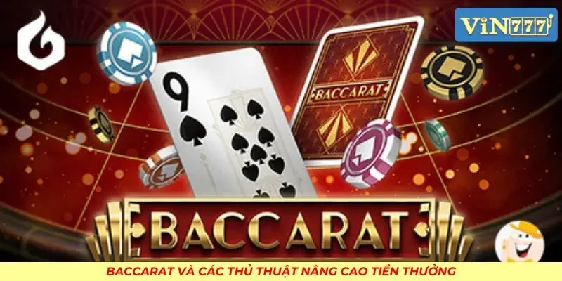 Các thủ thuật giúp người chơi nâng cao tiền thưởng