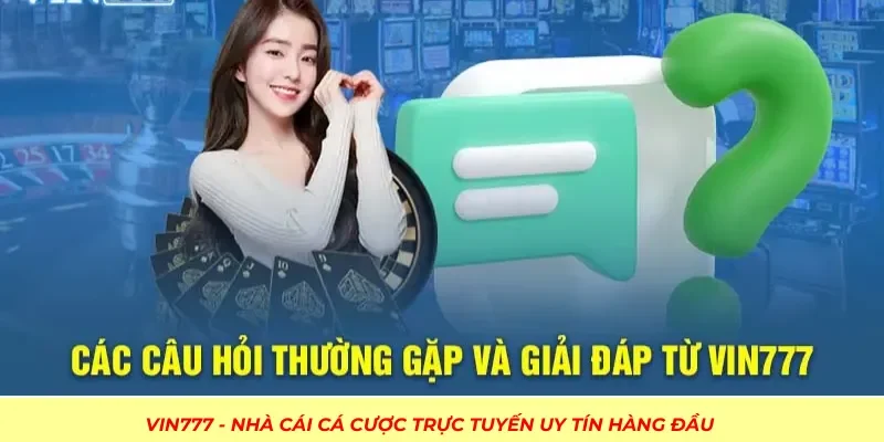 Một số câu hỏi thường gặp khác của nhà cái