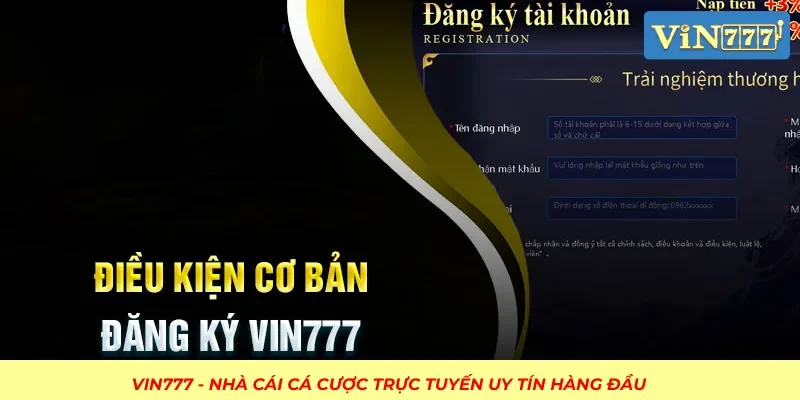 Điều kiện cơ bản để đăng ký VIN777