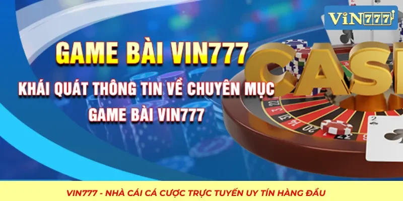 Người chơi có thể khám phá đa dạng trò chơi tại game bài VIN777