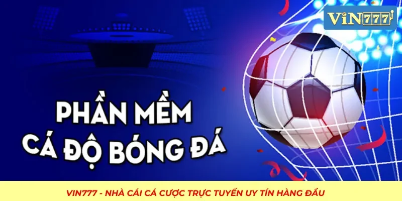 Phần mềm cá độ bóng đá siêu hay