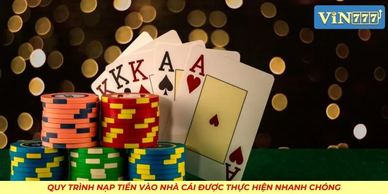 Quy trình nạp tiền vào nhà cái được thực hiện nhanh chóng